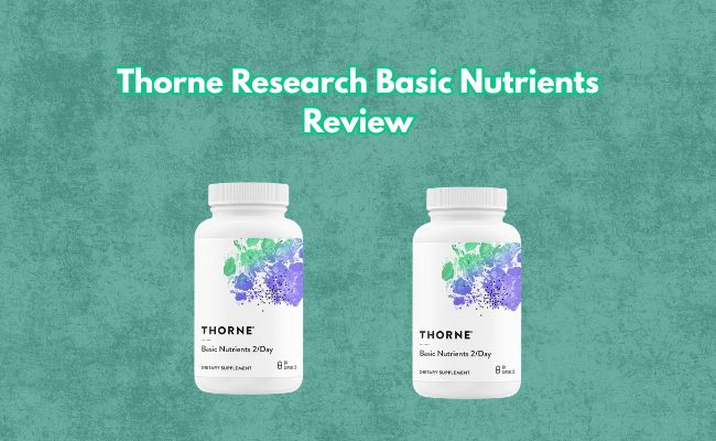 Thorne Research Basic Nutrients Review